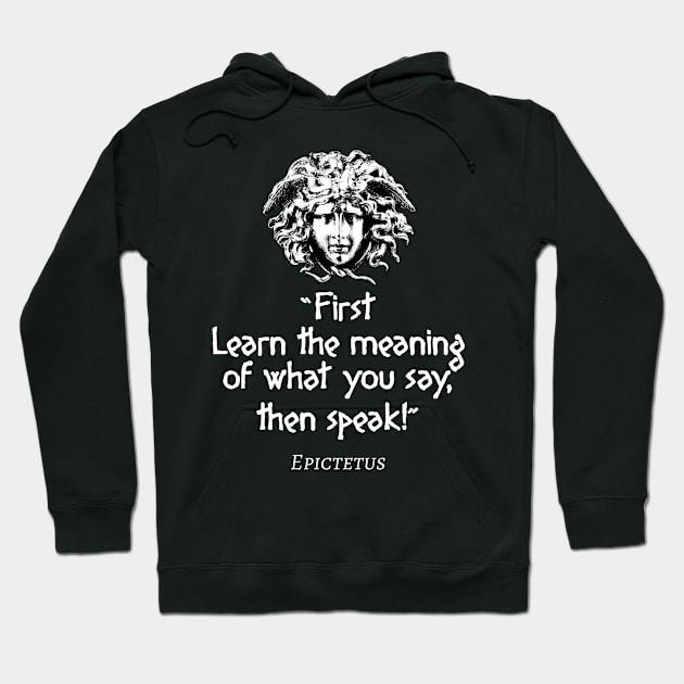 Stoic Quote by Epictetus Hoodie by emma17